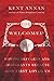 You Welcomed Me: Loving Refugees and Immigrants Because God First Loved Us by Kent Annan