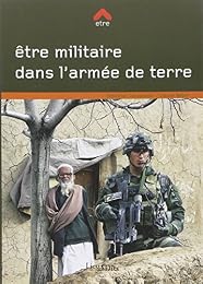 Être militaire dans l'armée de terre