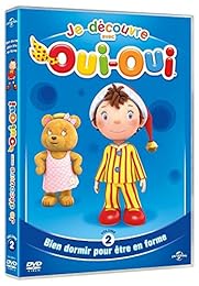 Je découvre avec Oui-Oui - Volume 2 - Bien dormir pour être en forme
