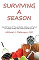 Surviving a Season