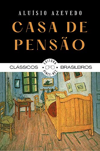 Casa de Pensão - eBook, Resumo, Ler Online e PDF - por Azevedo, Aluísio