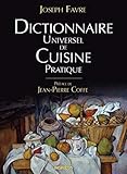 Dictionnaire universel de cuisine pratique by