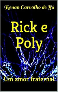 Livro Rick e Poly: Um amor fraternal