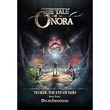 The Tale of Onora: To Seek the Eye of God