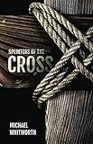 Splinters of the Cross by