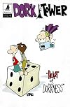 Dork Tower #1