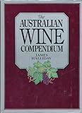 Front cover for the book The Australian wine compendium by James Halliday