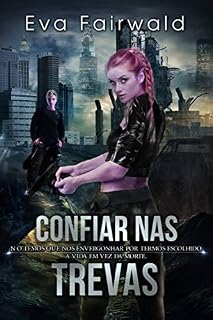Livro Confiar nas Trevas