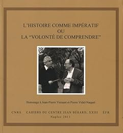 L' histoire comme impératif ou "La volonté de comprendre"