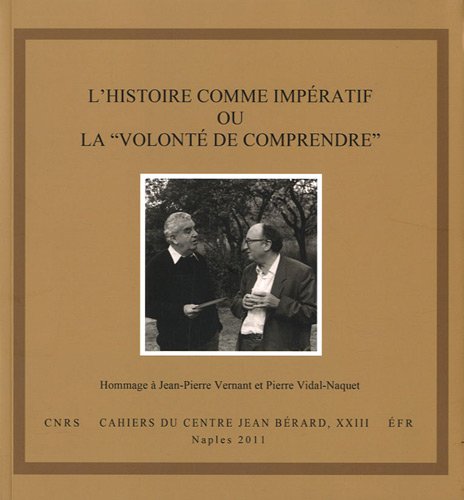 L' histoire comme impératif ou 