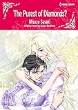 The Purest of Diamonds?: Harlequin comics by Susan Stephens, Misuzu Sasaki