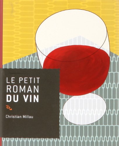 Le  petit roman du vin