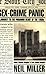 Sex-Crime Panic: A Journey to the Paranoid Heart of the 1950s by 