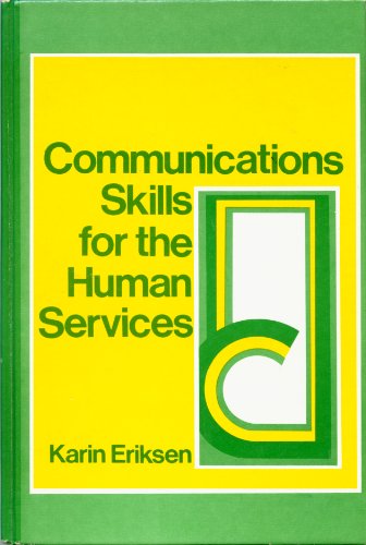 Communications skills for the human services