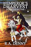 The Emperor's Harvest (Tales of Tzoladia Book 1)