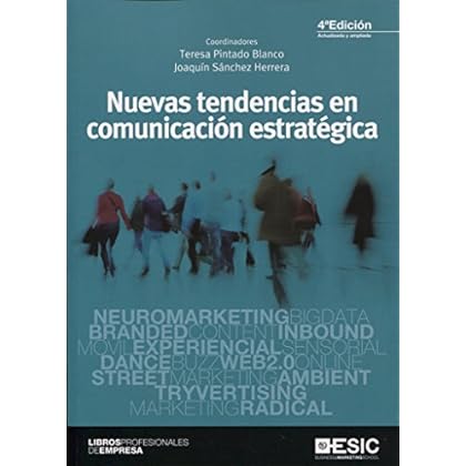 Nuevas tendencias en comunicación estratégica (4ª ed.-2017) (Libros profesionales)