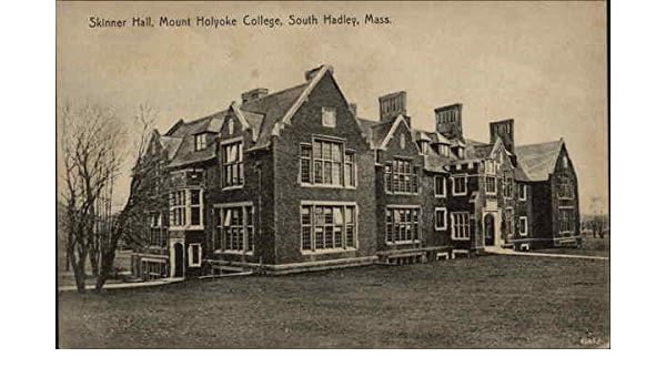 Mount Holyoke College Skinner Hall South Hadley Massachusetts