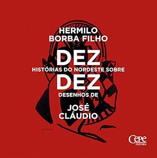 Livro Dez histórias do nordeste sobre dez desenhos de José Cláudio