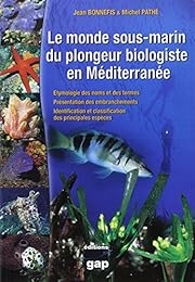 Le  monde sous-marin du plongeur biologiste en Méditerranée