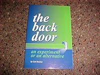 The Back Door: An Experiment or an Alternative 1550567918 Book Cover