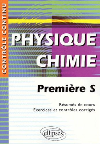 Physique, chimie, première S