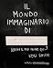 Il mondo immaginario di...