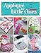 Applique for Little Ones by