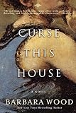 Curse This House