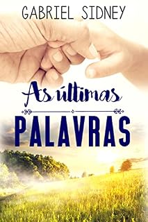 Livro As Últimas Palavras: Amor de mãe é eterno