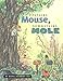 Upstairs Mouse, Downstairs Mole (A Mouse and Mole Story)