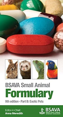 Download BSAVA Small Animal Formulary, 9th Edition: Part B: Exotic Pets PDF