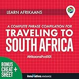 Learn Afrikaans: A Complete Phrase Compilation for