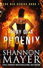 Fury of a Phoenix (The Nix Series Book 1)
