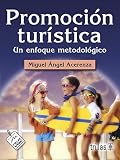 Image de Promocion turistica/ Promoting tourism: Un Enfoque Metodologico/ a Methodological Approach (Spanish Edition)