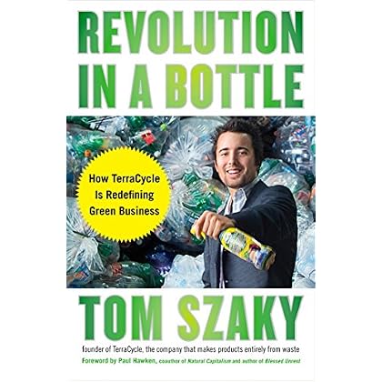 Revolution in a Bottle: How TerraCycle Is Redefining Green Business