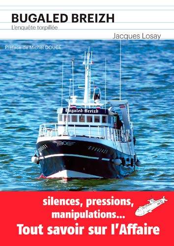 Amazon Fr Bugaled Breizh L Enquete Torpillee Jacques Losay Livres