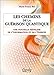 Les Chemins de la Guérison quantique : Une nouvelle médecine de l'information et de l'énergie by