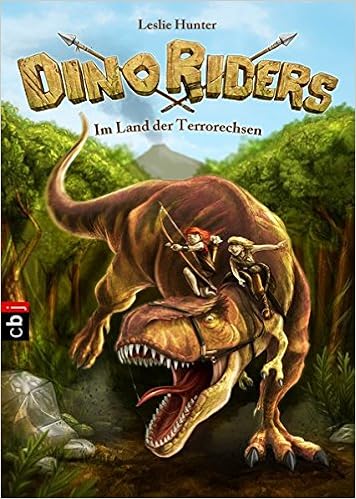 Dino Riders Im Land Der Terrorechsen Die Dino Riders Reihe Band 1 Amazon De Hunter Leslie Grubing Timo Bucher