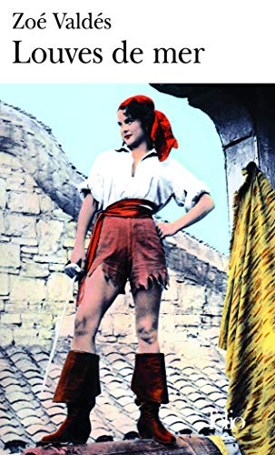 Louves de Mer (Folio) (French Edition) by Zoe Valdes