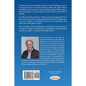 El Código Cósmico: Un enigma celeste Historia, relatividad y agujeros negros Partes II y III (Spanish Edition)
