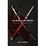 The Rose and the Crane
