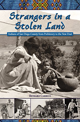 Strangers in a Stolen Land (Adventures in the Natural History and Cultural Heritage of the Californias)
