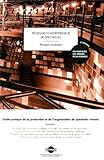 Image de Profession entrepreneur de spectacles : Guide pratique de la production et de l'organisation de spectacles vivants
