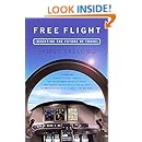 Free Flight: Inventing the Future of Travel