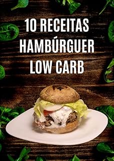Livro 10 Receitas de hamburguer Low Carb