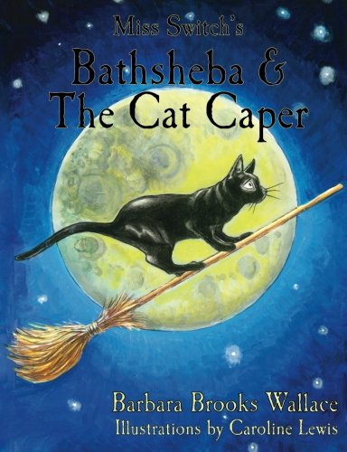 Miss Switch's Bathsheba & The Cat Caper