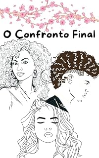 Livro O Confronto Final (Trilogia Anomalias Livro 3)