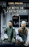 Le rêve de la montagne d'or by