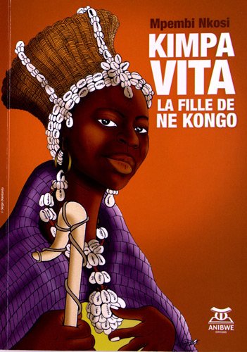 Kimpa Vita, la fille de Ne Kongo