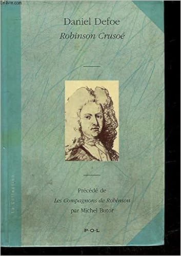 Amazon Fr Vie Et Aventures De Robinson Crusoe Defoe Daniel Butor Michel Livres